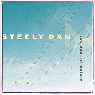 Official Steely Dan | Two Against Nature