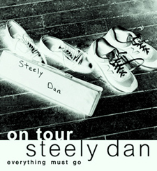 Steely Dan Tour '03 | Everything Must Go